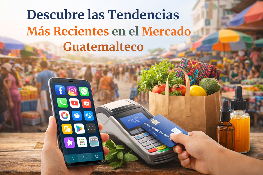 Descubre las Tendencias Más Recientes en el Mercado Guatemalteco